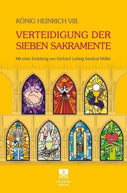Verteidigung der Sieben Sakramente (Paperback)