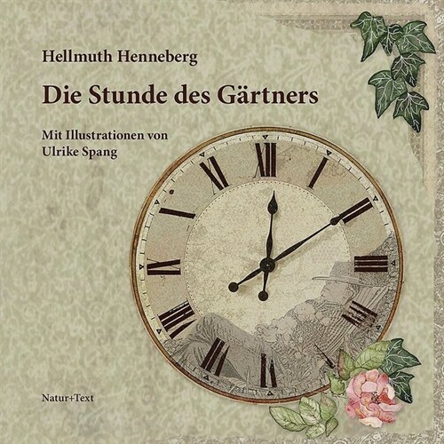 Die Stunde des Gartners (Hardcover)