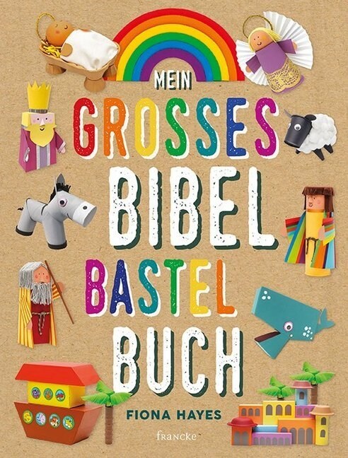 Mein großes Bibel-Bastelbuch (Hardcover)