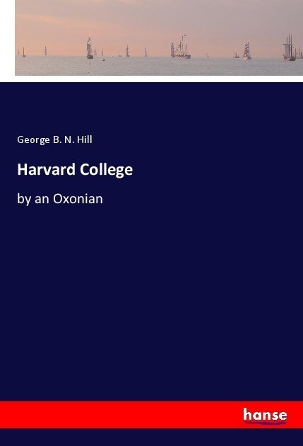 Harvard College (Paperback)