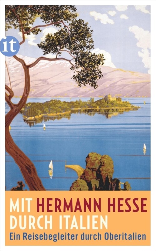 Mit Hermann Hesse durch Italien (Paperback)