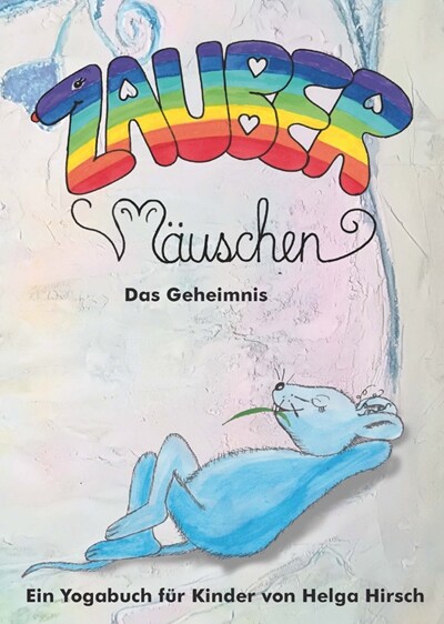 Zaubermauschen - Das Geheimnis (Hardcover)