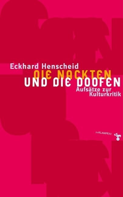 Die Nackten und die Doofen (Paperback)