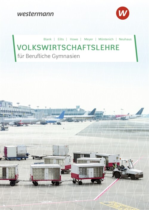 Volkswirtschaftslehre fur Berufliche Gymnasien in Nordrhein-Westfalen (Paperback)
