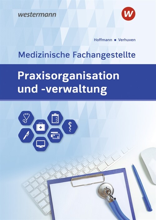 Praxisorganisation und -verwaltung fur Medizinische Fachangestellte (Paperback)