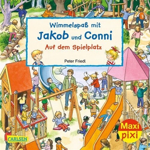 Wimmelspaß mit Jakob und Conni: Auf dem Spielplatz (Paperback)