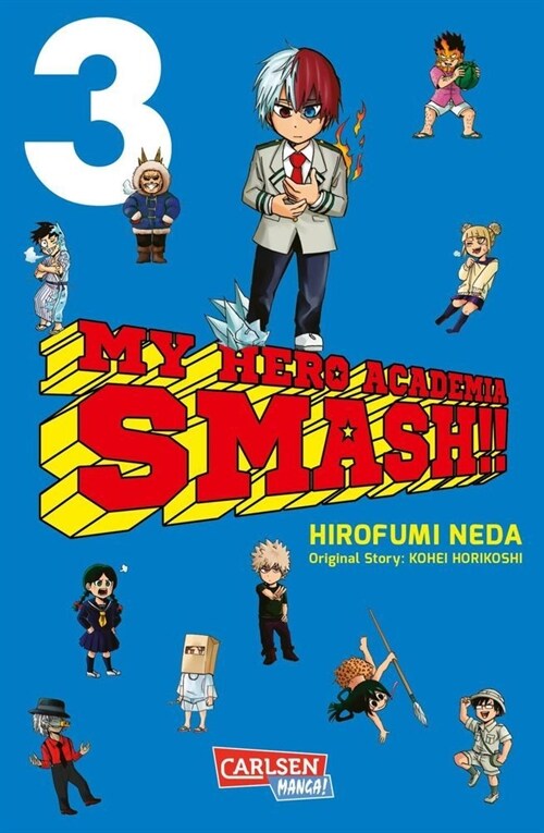 My Hero Academia Smash. Bd.3 (Paperback)