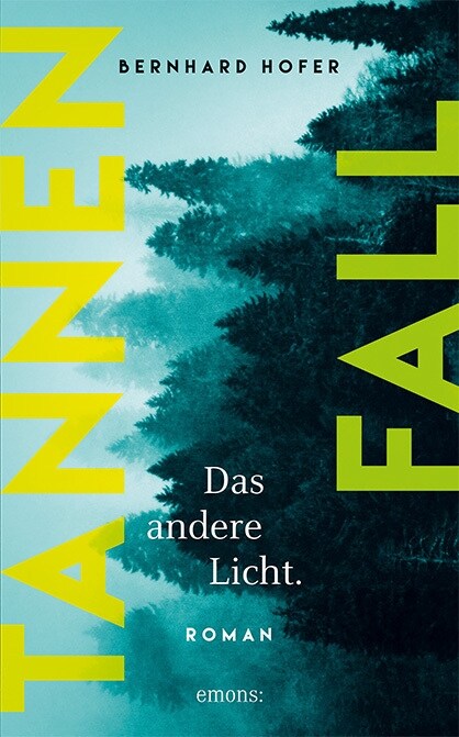 Tannenfall. Das andere Licht (Hardcover)