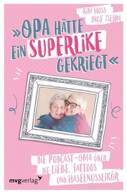 Opa hatte ein Superlike gekriegt (Paperback)