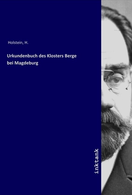 Urkundenbuch des Klosters Berge bei Magdeburg (Paperback)