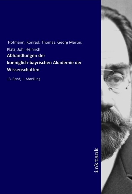 Abhandlungen der koeniglich-bayrischen Akademie der Wissenschaften (Paperback)