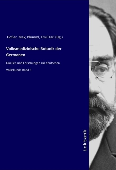 Volksmedizinische Botanik der Germanen (Paperback)