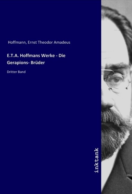 E.T.A. Hoffmans Werke - Die Gerapions- Bruder (Paperback)