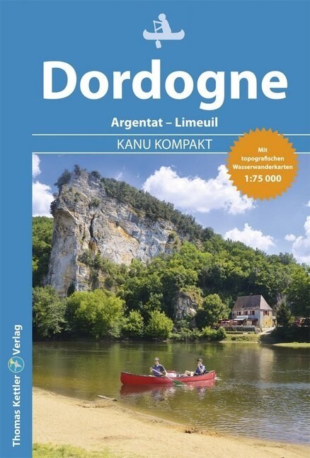 Kanu Kompakt Dordogne (Paperback)