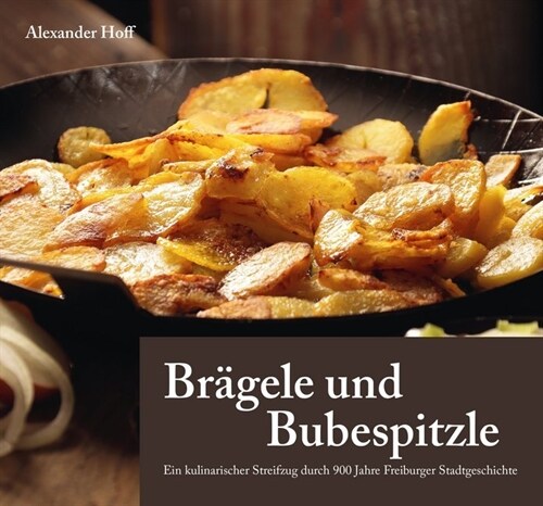 Bragele und Bubespitzle (Hardcover)