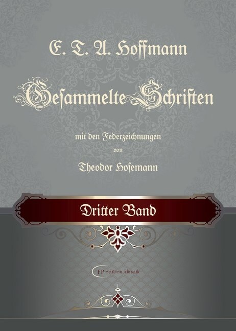 E. T. A. Hoffmann / E. T. A. Hoffmann Gesammelte Schriften (Hardcover)