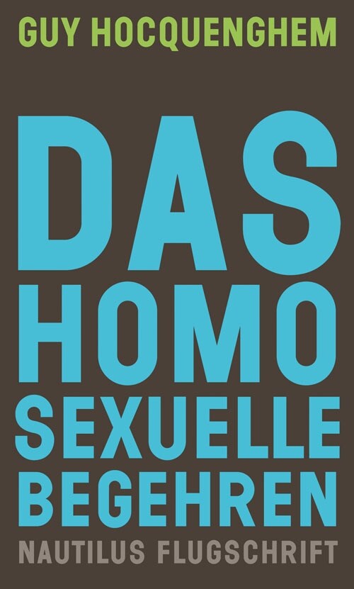 Das homosexuelle Begehren (Paperback)