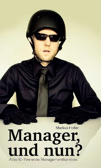 Manager, und nun (Hardcover)