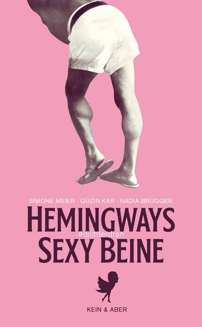 Hemingways sexy Beine (Paperback)