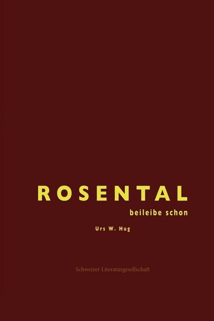 Rosental, beileibe schon (Hardcover)