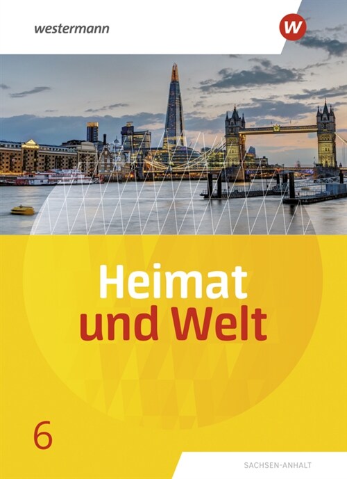 Heimat und Welt - Ausgabe 2019 Sachsen-Anhalt (Hardcover)