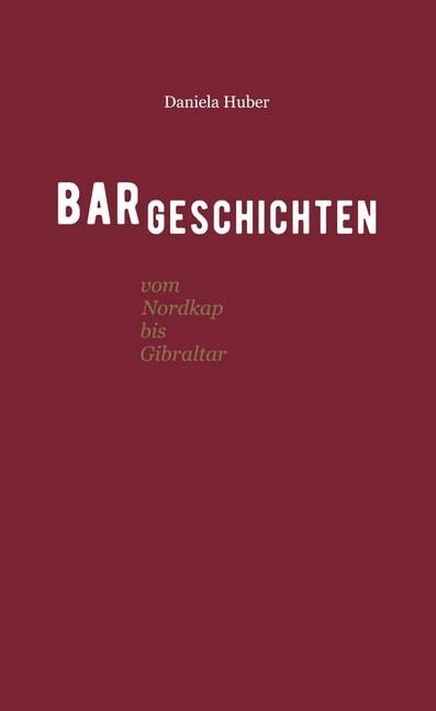 Bargeschichten vom Nordkap bis Gibraltar (Hardcover)