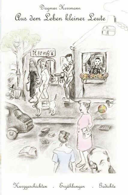 Aus dem Leben kleiner Leute (Paperback)