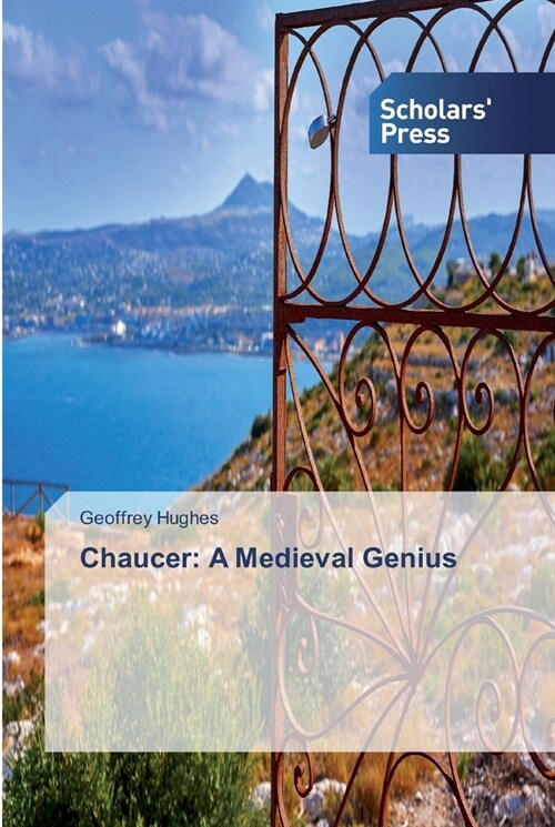 Chaucer: A Medieval Genius (Paperback)