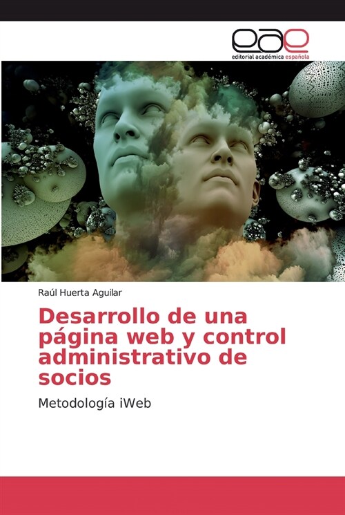 Desarrollo de una p?ina web y control administrativo de socios (Paperback)