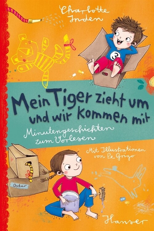 Mein Tiger zieht um - und wir kommen mit (Hardcover)