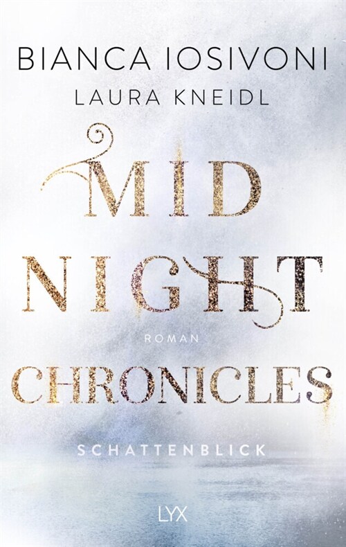 Midnight Chronicles - Schattenblick (Paperback)