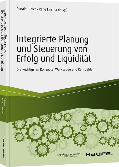 Integrierte Planung und Steuerung von Erfolg und Liquiditat (Hardcover)