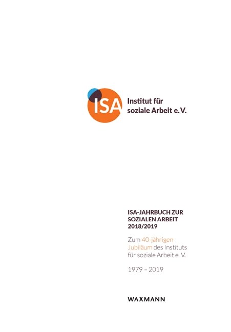 ISA-Jahrbuch zur Sozialen Arbeit 2018/2019 (Hardcover)