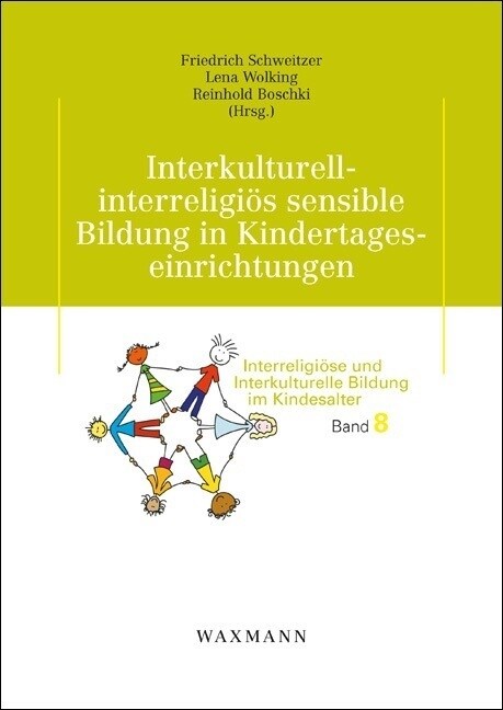 Interkulturell-interreligios sensible Bildung in Kindertageseinrichtungen (Paperback)