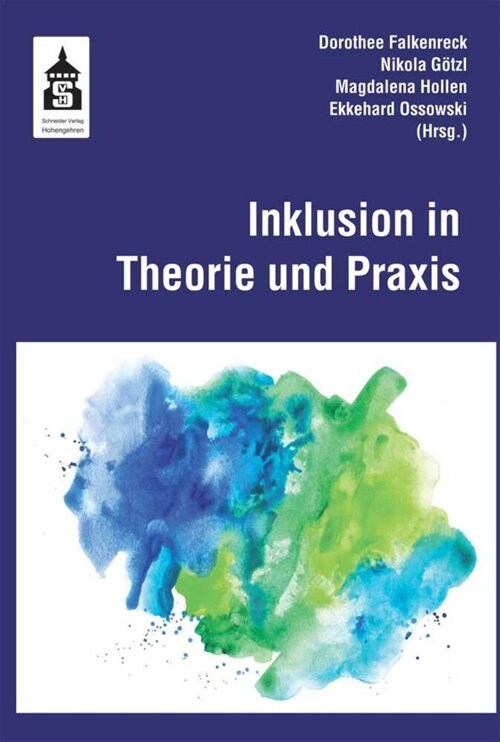 Inklusion in Theorie und Praxis (Paperback)