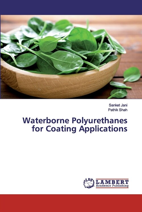 Waterborne Polyurethanes for Coating Applications (Paperback)