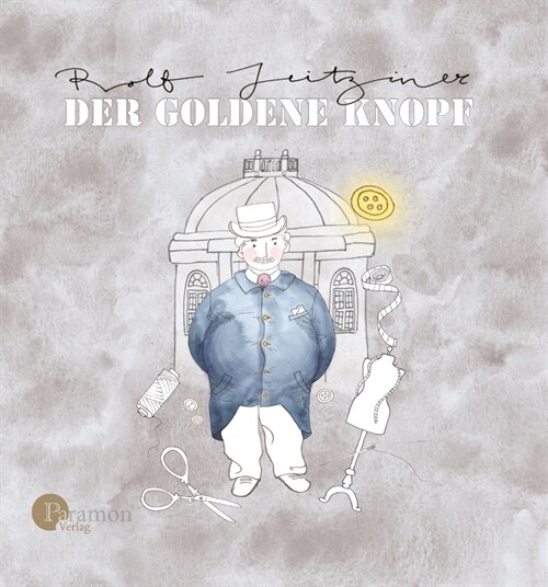 Der goldene Knopf (Hardcover)