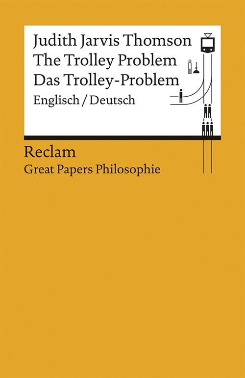 The Trolley Problem / Das Trolley-Problem (Paperback)