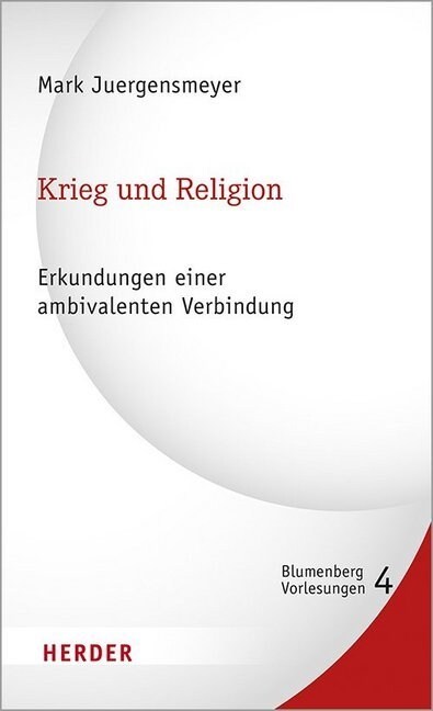Krieg Und Religion: Erkundungen Einer Ambivalenten Verbindung (Hardcover, 1. Auflage)