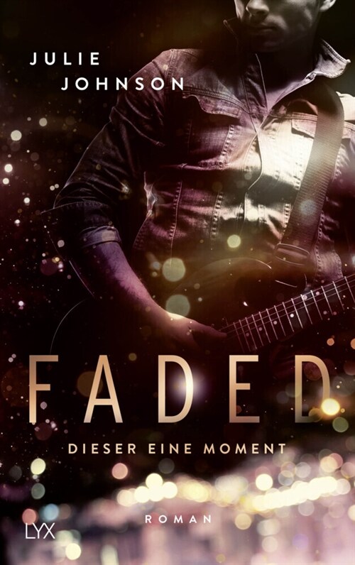 Faded - Dieser eine Moment (Paperback)