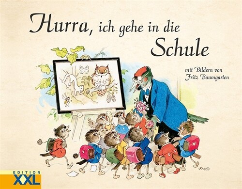 Hurra, ich gehe in die Schule (Hardcover)