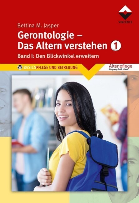 Gerontologie - Das Altern verstehen. Bd.1 (Paperback)