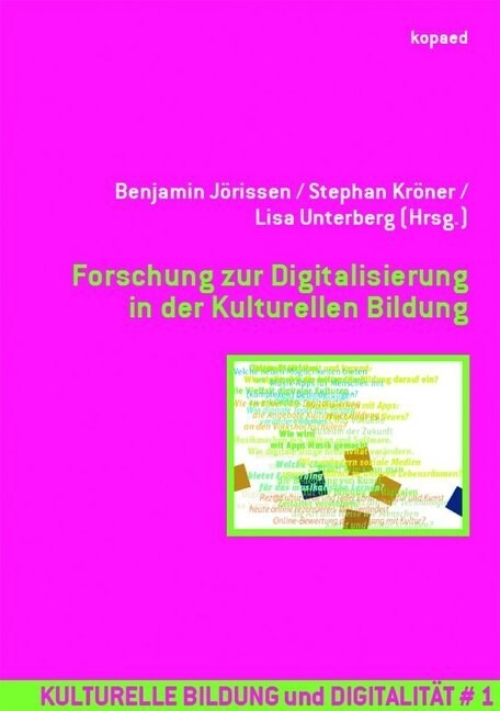 Forschung zur Digitalisierung in der Kulturellen Bildung (Paperback)