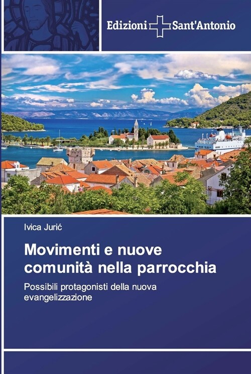 Movimenti e nuove comunit?nella parrocchia (Paperback)