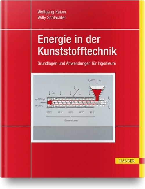 Energie in der Kunststofftechnik (Hardcover)