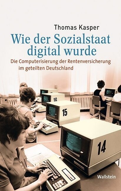 Wie der Sozialstaat digital wurde (Hardcover)