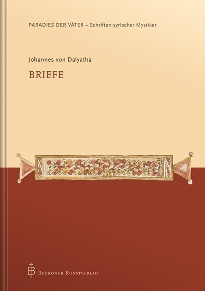 Johannes von Dalyatha - Briefe (Hardcover)