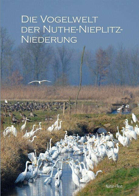 Die Vogelwelt der Nuthe-Nieplitz-Niederung (Hardcover)