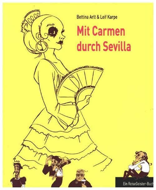 Mit Carmen durch Sevilla (Paperback)