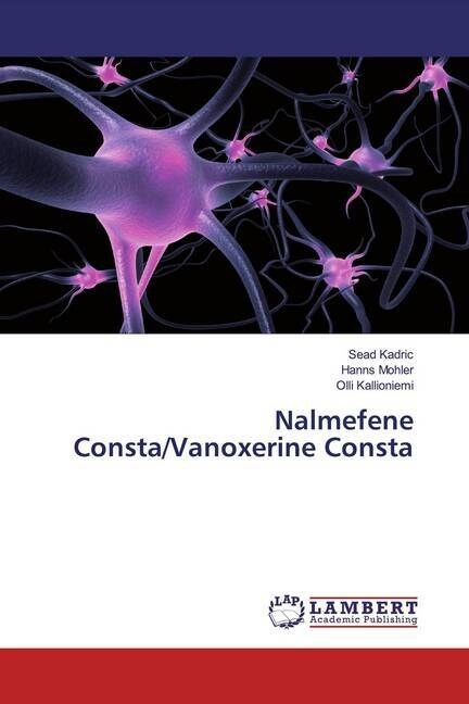 Nalmefene Consta/Vanoxerine Consta (Paperback)